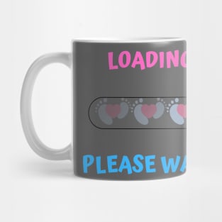 LOADING... BABY PLEASE WAIT.... Mug